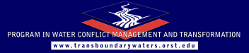 The Program in Water Conflict Management and Transformation (PWCMT)
