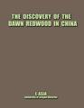 Discovery of the Dawn Redwood in China