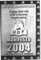 UDF manifesto 2004 : forging ahead with social & economic transformation : unity, peace, democracy & development