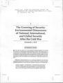 Chapter 1:  The Greening of Security:  Environmental Dimensions of National, International and Global Security after the Cold War