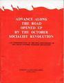 Advance Along the Road Opened up by the October Socialist Revolution:  In Commemoration of the 50th Anniversary of the Great October Socialist Revolution