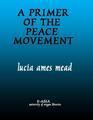 Primer of the Peace Movement