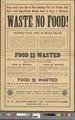 Waste No Food!, 1917 [of005] [019] (recto)