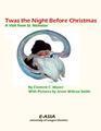 Twas the Night Before Christmas:  A Visit from St. Nicholas