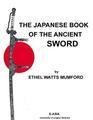 Japanese Book of the Ancient Sword.