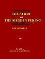 Story of the Siege of Peking