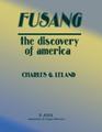 Fusang: Or the discovery of America by Chinese Bddhist Priests in the Fifth Century