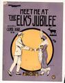 Meet me at the Elks jubilee