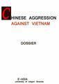 Chinese Aggression Against Vietnam: Dossier