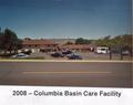 2008 - Columbia Basin Care Facility
