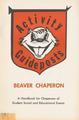 Activity Guideposts: Beaver Chaperon, September 1966
