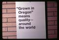 "Grown in Oregon" means quality -- around the world poster, circa 1965