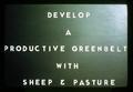 Develop a Productive Greenbelt with Sheep & Pasture, circa 1971