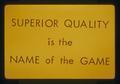 "Superior Quality is the Name of the Game" title slide, circa 1973