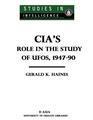 CIA's Role in the Study of UFOs, 1947-90.