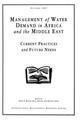 Management of Water Demand in Africa and the Middle East: Current Practices and Future Needs