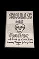 Skulls are forever: a book of secret truths