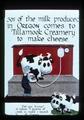 30% of the Milk Produced in Oregon Comes to Tillamook Creamery to Make Cheese poster, 1979