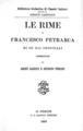 Le Rime di Francesco Petrarca di su gli originali: Commentate da Giosuè Carducci e Severino Ferrari