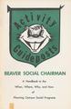 Activity Guideposts: Beaver Social Chairman, circa 1965