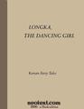 Longka, the Dancing Girl.