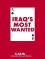 Iraq's Most Wanted.