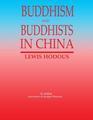 Buddhism and Buddhists in China