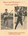 1982 Oregon State University Men's and Women's Track & Field Media Guide