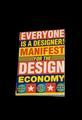 Everyone is a designer : manifest for the design economy