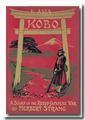 Kobo: A Story of the Russo Japanese War