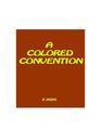 Colored Convention