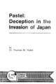 Pastel:  Deception in the Invasion of Japan