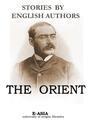 Stories by English Authors: The Orient