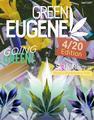 Emerald Media : Green Eugene 4/20 Edition