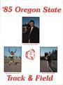 1985 Oregon State University Men's and Women's Track & Field Media Guide