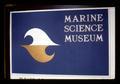 Marine Science Museum sign, Marine Science Center, Oregon State University, Newport, Oregon, circa 1970