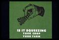 Is It Squeezing Your Crop, Your Farm? presentation slide, circa 1965