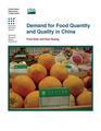 Demand for Food Quantity and Quality in China