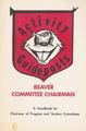 Activity Guideposts: Beaver Committee Chairman, circa 1965