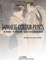 Japanese Colour-Prints and Their Designers