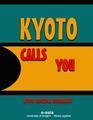 Kyoto Calls You