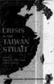 Crisis in the Taiwan Strait