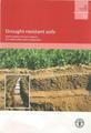 Drought-Resistant Soils: Optimization of Soil Moisture for Sustainable Plant Production
