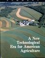 New Technological Era for American Agriculture