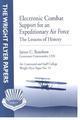 Electronic Combat Support for an Expeditionary Air Force:  The Lessons of History