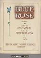 Blue rose: Song