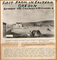 First Farm in Eastern Oregon between the Cascades & Mississippi River. Methodist Mission, The Dalles, Oregon in 1838 at 10th & Washington Streets where The Dalles High School and Methodist Church are located - 1965