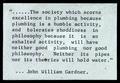 Statement by John William Gardner regarding plumbing and philosophy, circa 1965