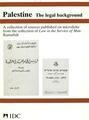 Palestine: The Legal Background, A collection of sources published on microfiche from the collection of Law in the Service of Man Ramallah