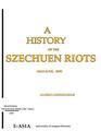 A History of the Szechuen Riots